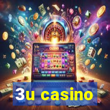 3u casino